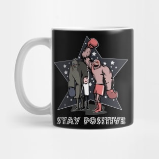 Stay Positive any time Mug